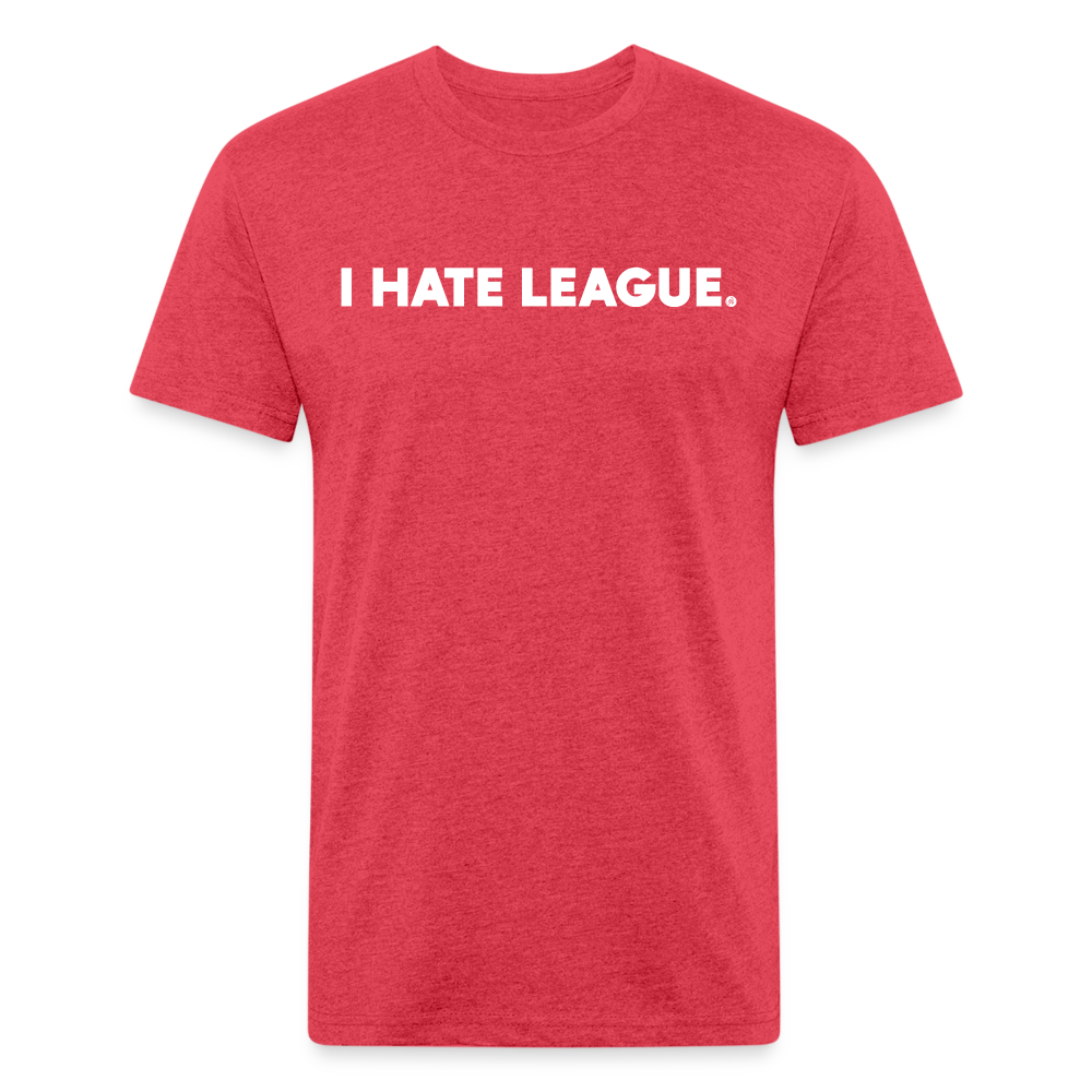 I HATE LEAGUE - Tee - heather red