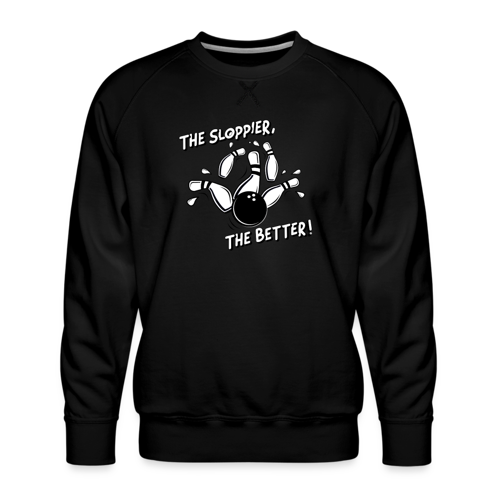 THE SLOPPIER, THE BETTER - Sweatshirt - black