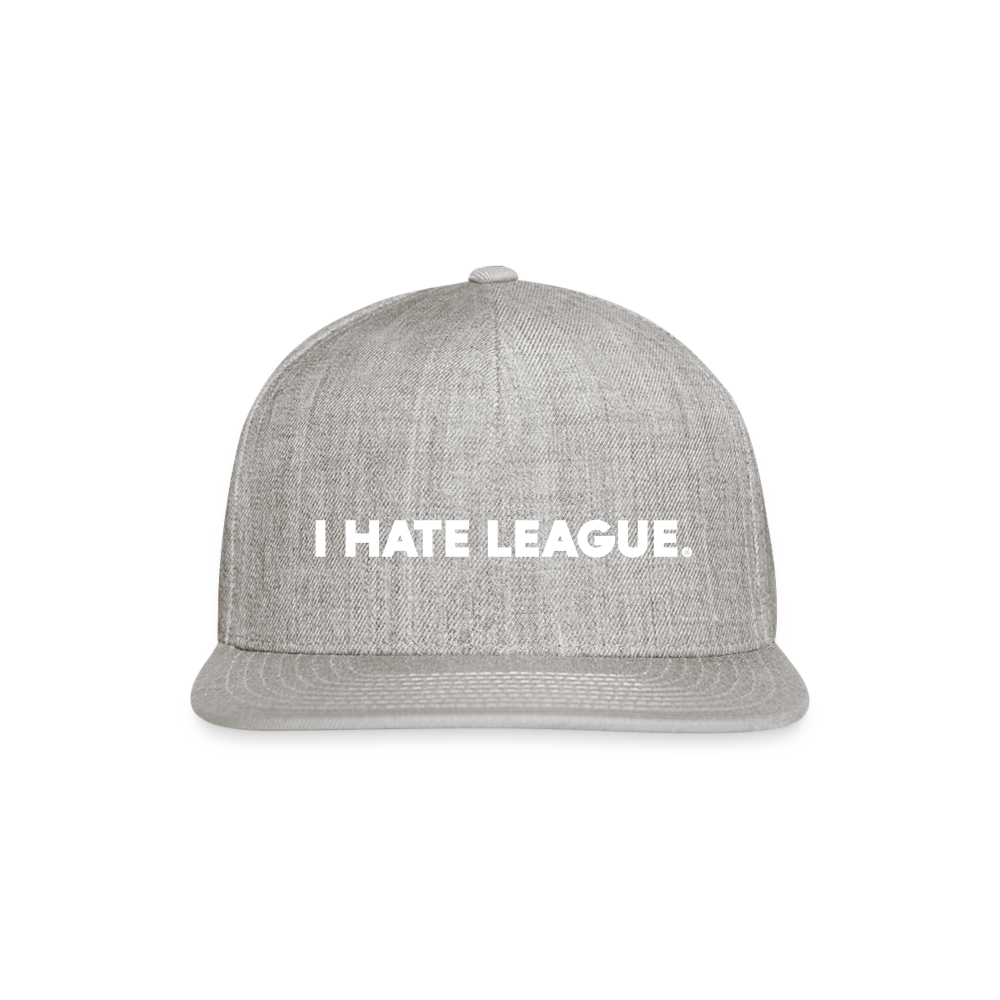 I HATE LEAGUE - Snapback - heather gray