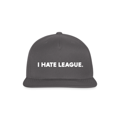 I HATE LEAGUE - Snapback - dark grey