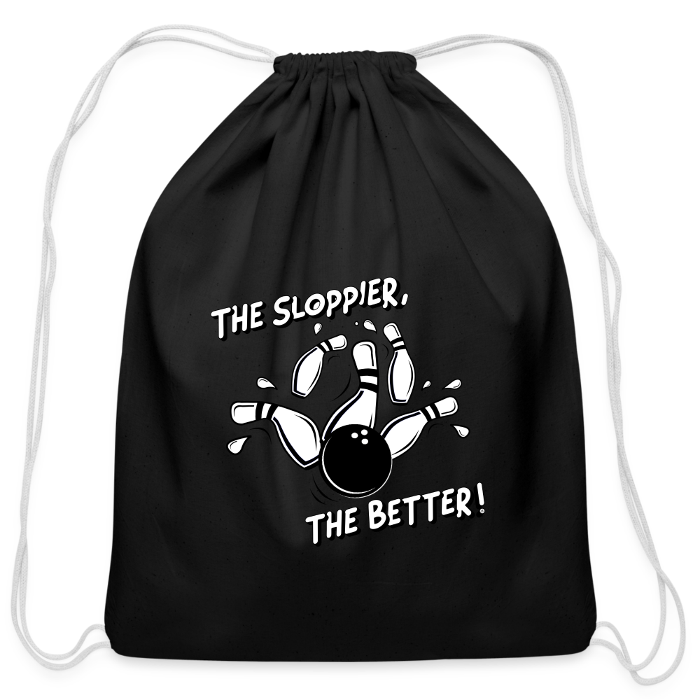 THE SLOPPIER, THE BETTER - Drawstring Bag - black